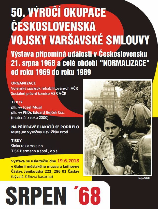 Výstava k 50. výročí okupace Československa vojsky Varšavské smlouvy 19.6. – 29.6. 2018
