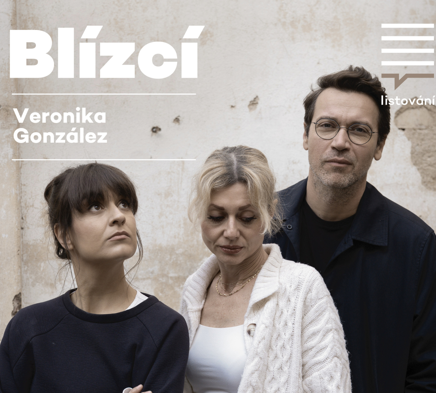 LISTOVÁNÍ – Veronika González: Blízcí 23.6.2026 v 16:30