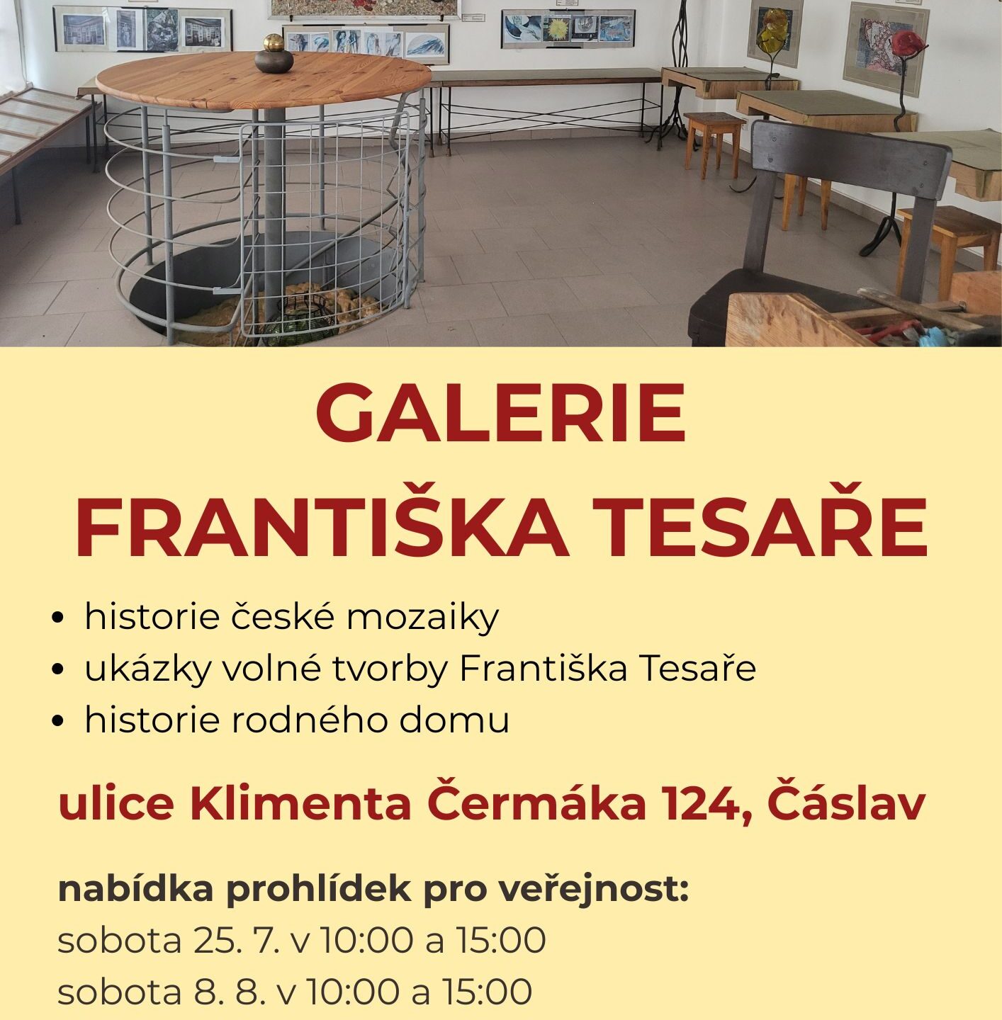 Galerie Františka Tesaře, termíny prohlídek