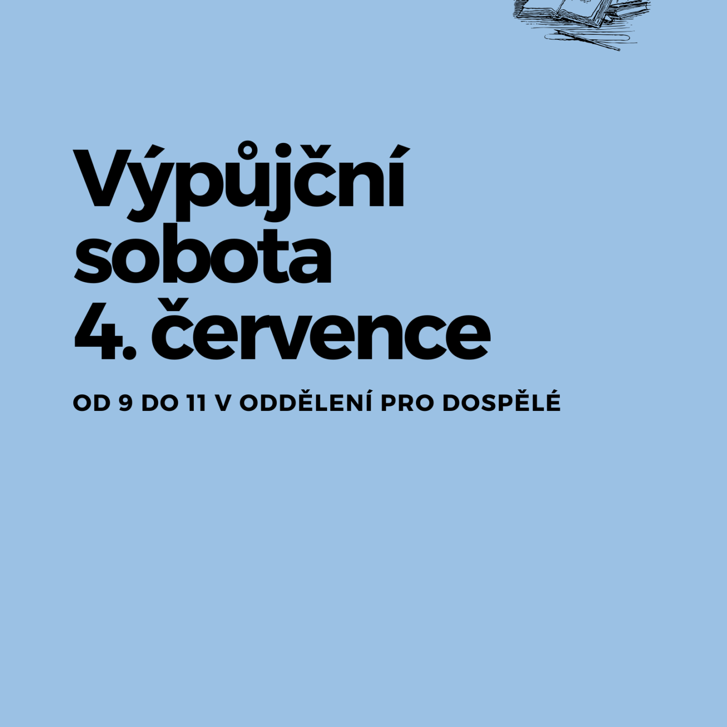 Výpůjční sobota 4.7.2026