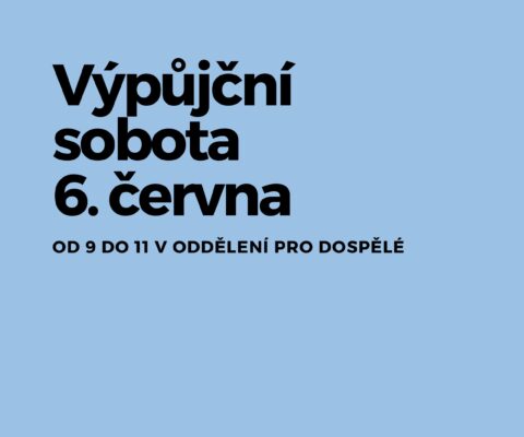 Půjčovní sobota 6.6.2026